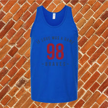 Load image into Gallery viewer, 98 Braves If Love Was A Game Unisex Tank Top
