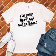 Load image into Gallery viewer, Only Here For The Tailgate Tee
