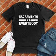 Load image into Gallery viewer, Sacramento vs Everybody Tee
