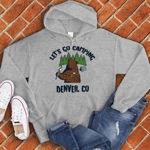 Load image into Gallery viewer, Let&#39;s Go Camping Denver Hoodie
