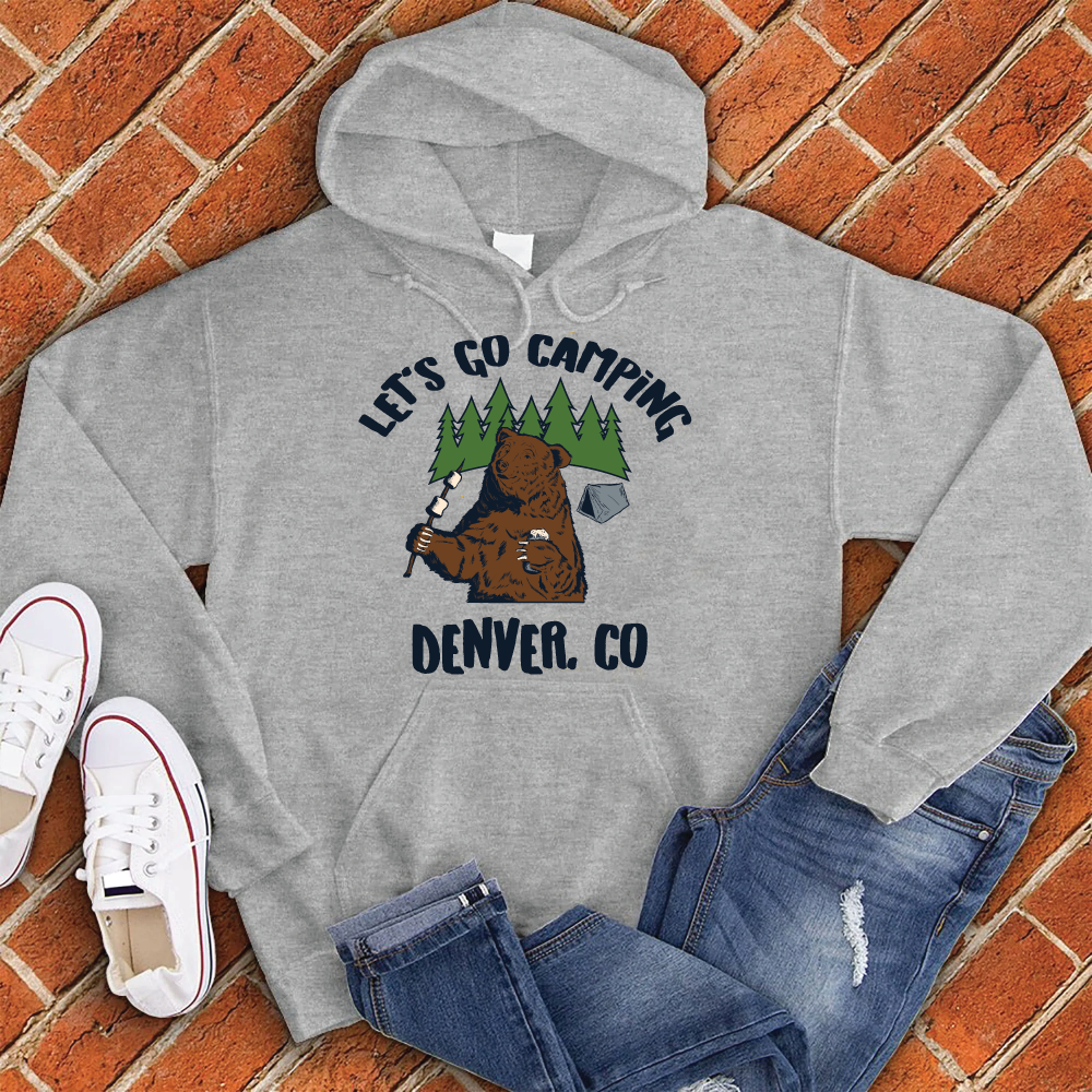 Let's Go Camping Denver Hoodie