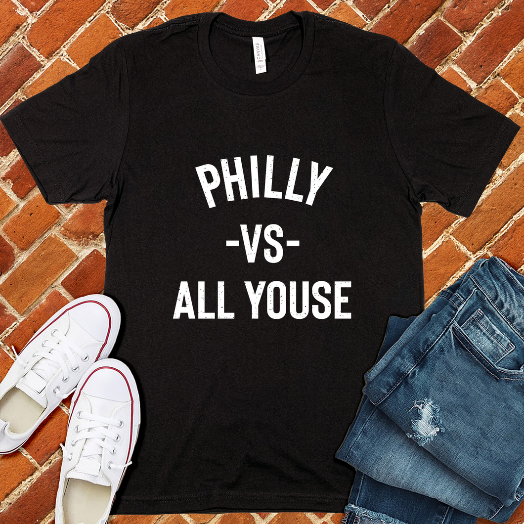 Philly vs All Youse Tee