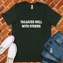 Load image into Gallery viewer, Tailgates Well With Others Tee
