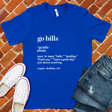 Load image into Gallery viewer, Go Bills Definition Tee
