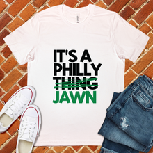 Load image into Gallery viewer, It&#39;s A Philly Jawn Tee
