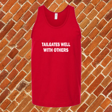 Load image into Gallery viewer, Tailgates Well With Others Unisex Tank Top
