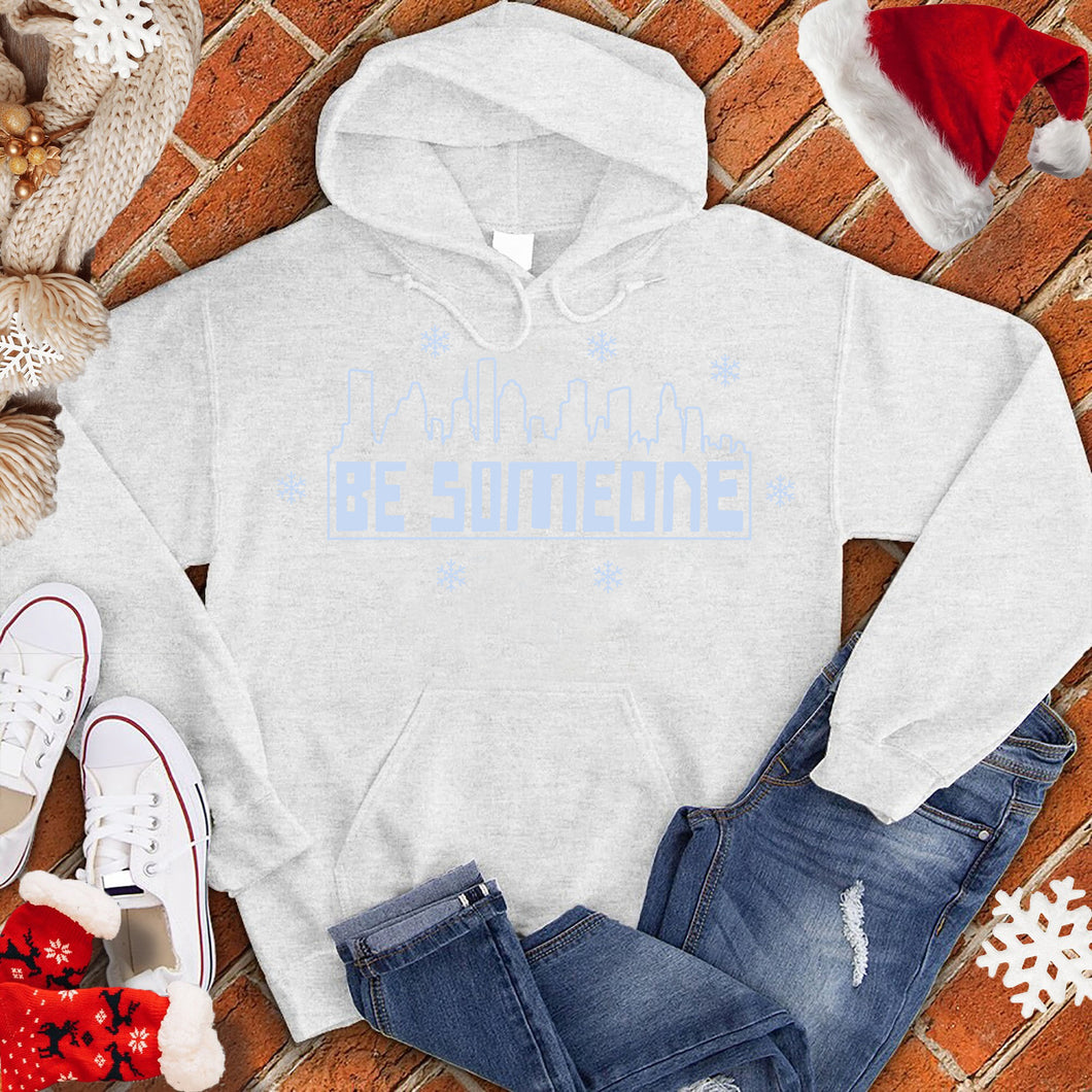 Be Someone Snow Mural Hoodie