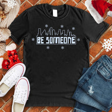 Load image into Gallery viewer, Be Someone Snow Mural Tee
