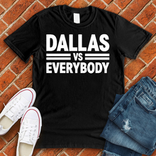 Load image into Gallery viewer, Dallas Vs Everybody Alternate Tee
