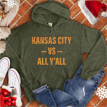 Load image into Gallery viewer, Kansas City Vs. All Y&#39;all Hoodie
