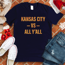Load image into Gallery viewer, Kansas City Vs. All Y&#39;all Tee
