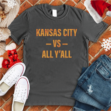 Load image into Gallery viewer, Kansas City Vs. All Y&#39;all Tee
