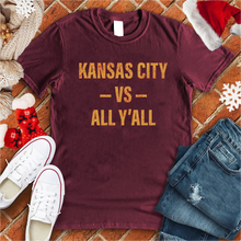 Load image into Gallery viewer, Kansas City Vs. All Y&#39;all Tee
