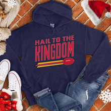 Load image into Gallery viewer, Hail to the Kingdom Hoodie
