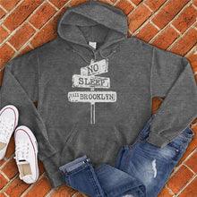 Load image into Gallery viewer, No Sleep till Brooklyn Hoodie
