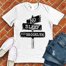 Load image into Gallery viewer, No Sleep till Brooklyn Tee
