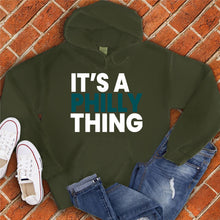 Load image into Gallery viewer, It&#39;s a Philly Thing Hoodie
