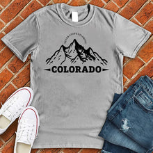 Load image into Gallery viewer, Never Stop Exploring Colorado Tee
