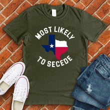 Load image into Gallery viewer, Most Likely To Secede Tee
