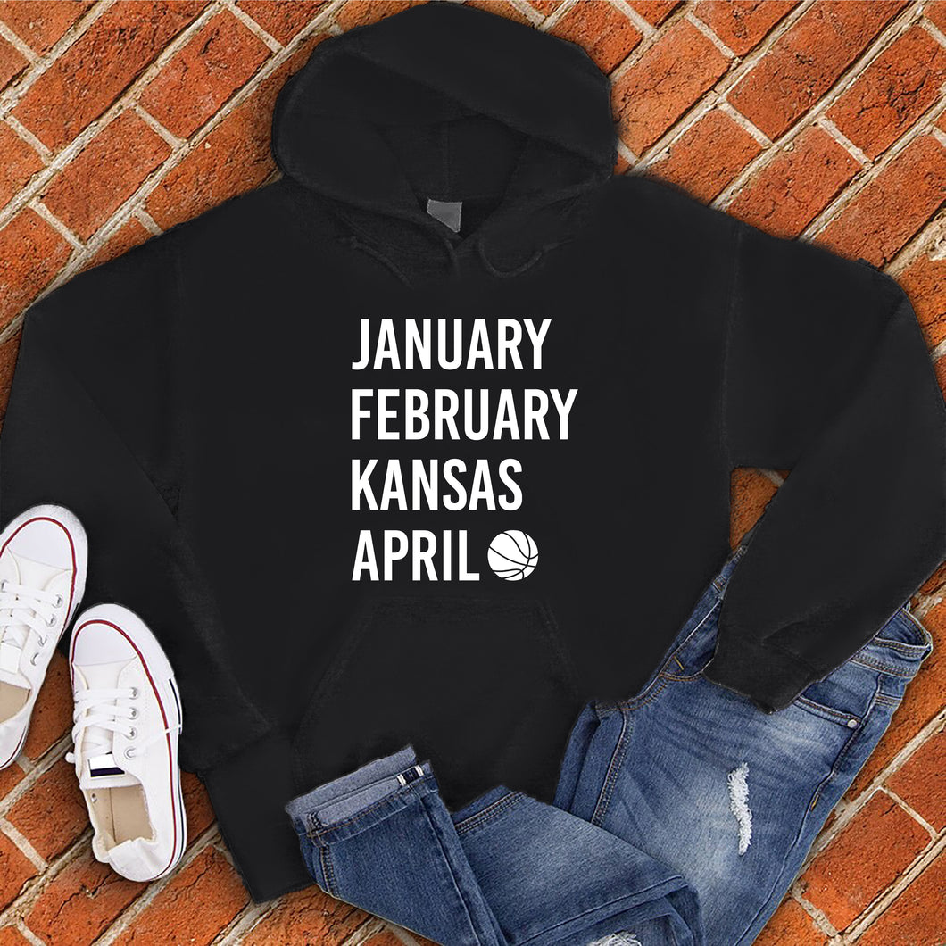 January February Kansas April Hoodie