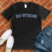 Load image into Gallery viewer, Go&#39; Stros! Tee
