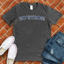 Load image into Gallery viewer, Go&#39; Stros! Tee
