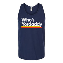 Load image into Gallery viewer, Who&#39;s Yordaddy Unisex Tank Top
