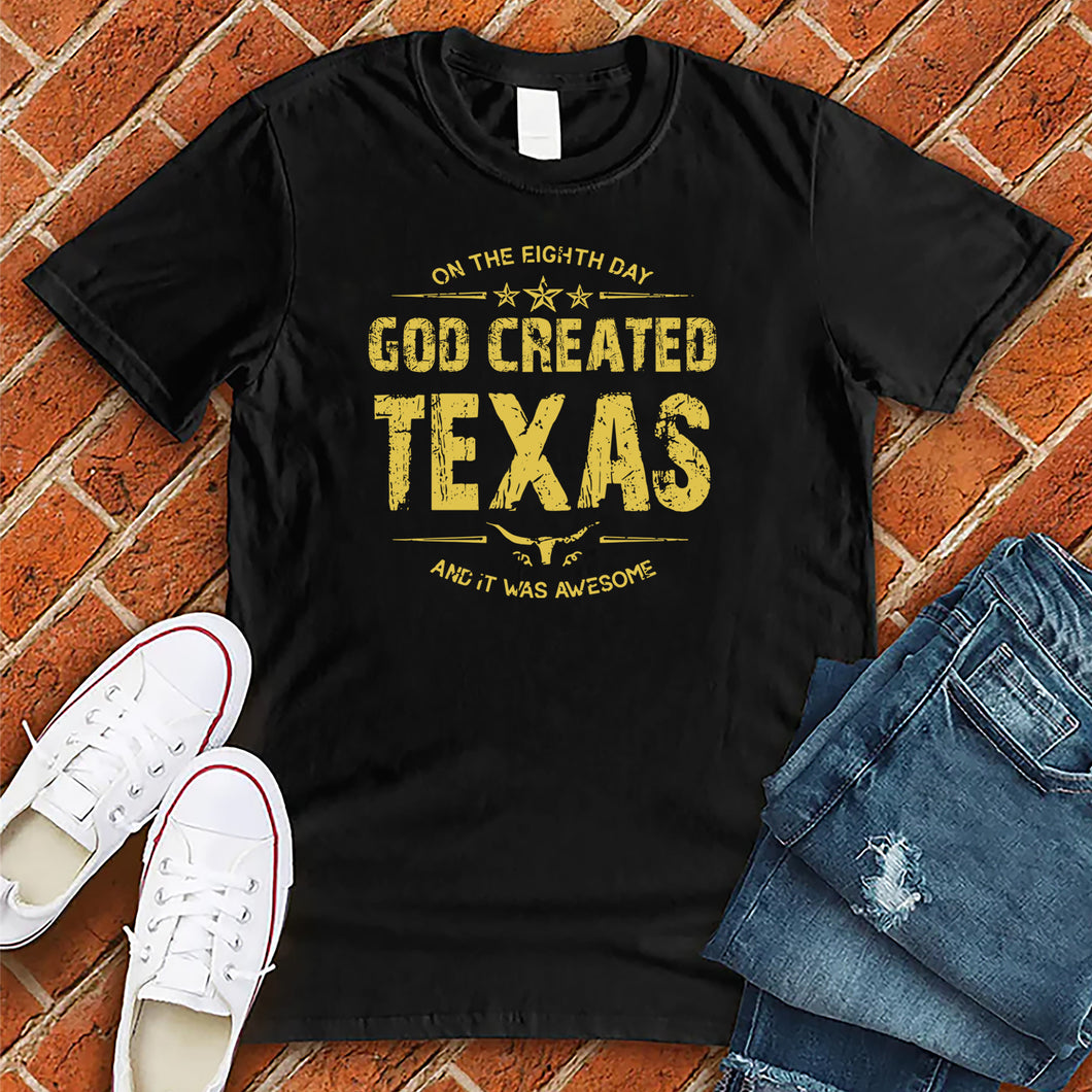 God Created Texas Tee