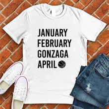 Load image into Gallery viewer, January February GONZAGA April Tee
