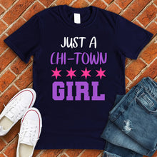 Load image into Gallery viewer, Just A CHI Town Girl Tee
