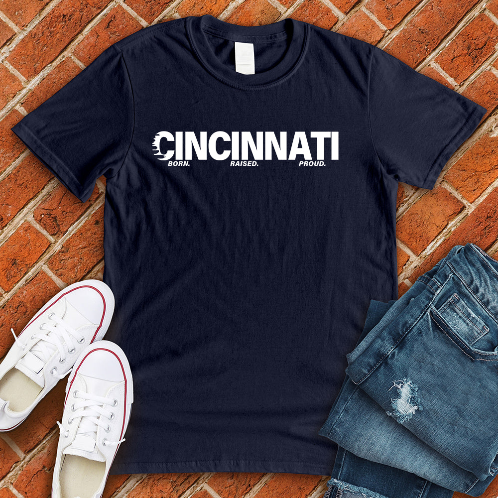 Cincinnati Born Raised Proud Alternate Tee