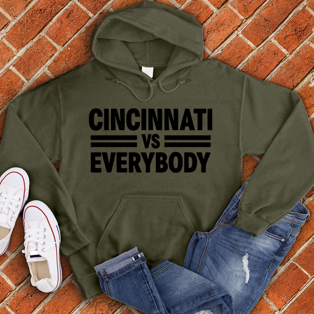 Cincinnati Vs Everybody Hoodie