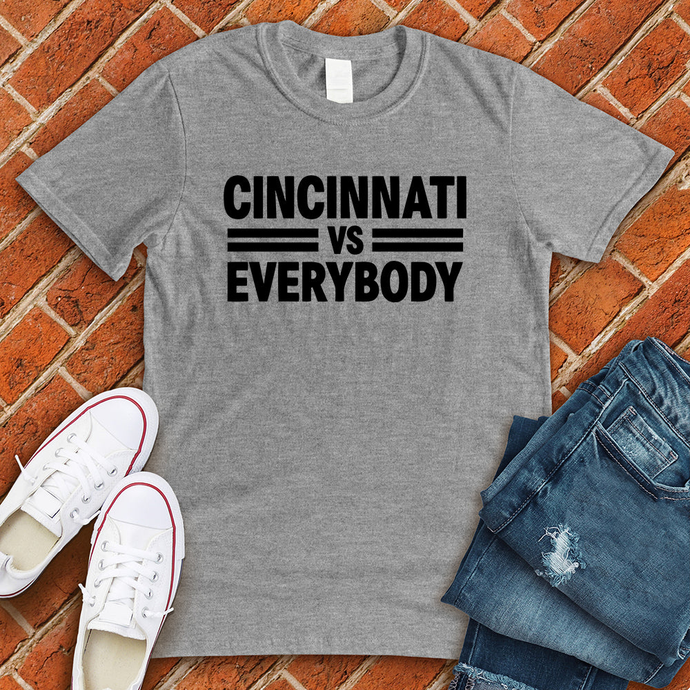 Cincinnati Vs Everybody Tee