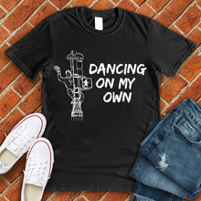 Load image into Gallery viewer, Dancing On My Own Tee
