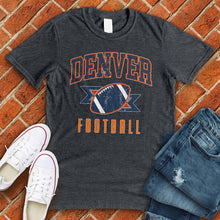 Load image into Gallery viewer, Denver Football Tee
