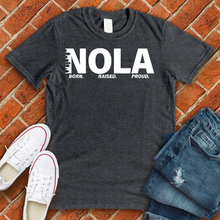 Load image into Gallery viewer, NOLA Born Raised Proud Alternate Tee
