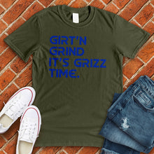 Load image into Gallery viewer, Grit N Grind It&#39;s Grizz Time Tee
