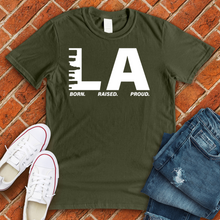 Load image into Gallery viewer, LA Born Raised Proud Alternate Tee
