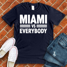 Load image into Gallery viewer, Miami Vs Everybody Alternate Tee
