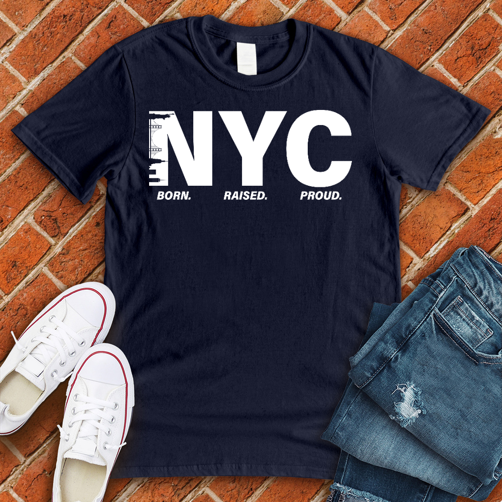 NYC Born Raised Proud Alternate Tee