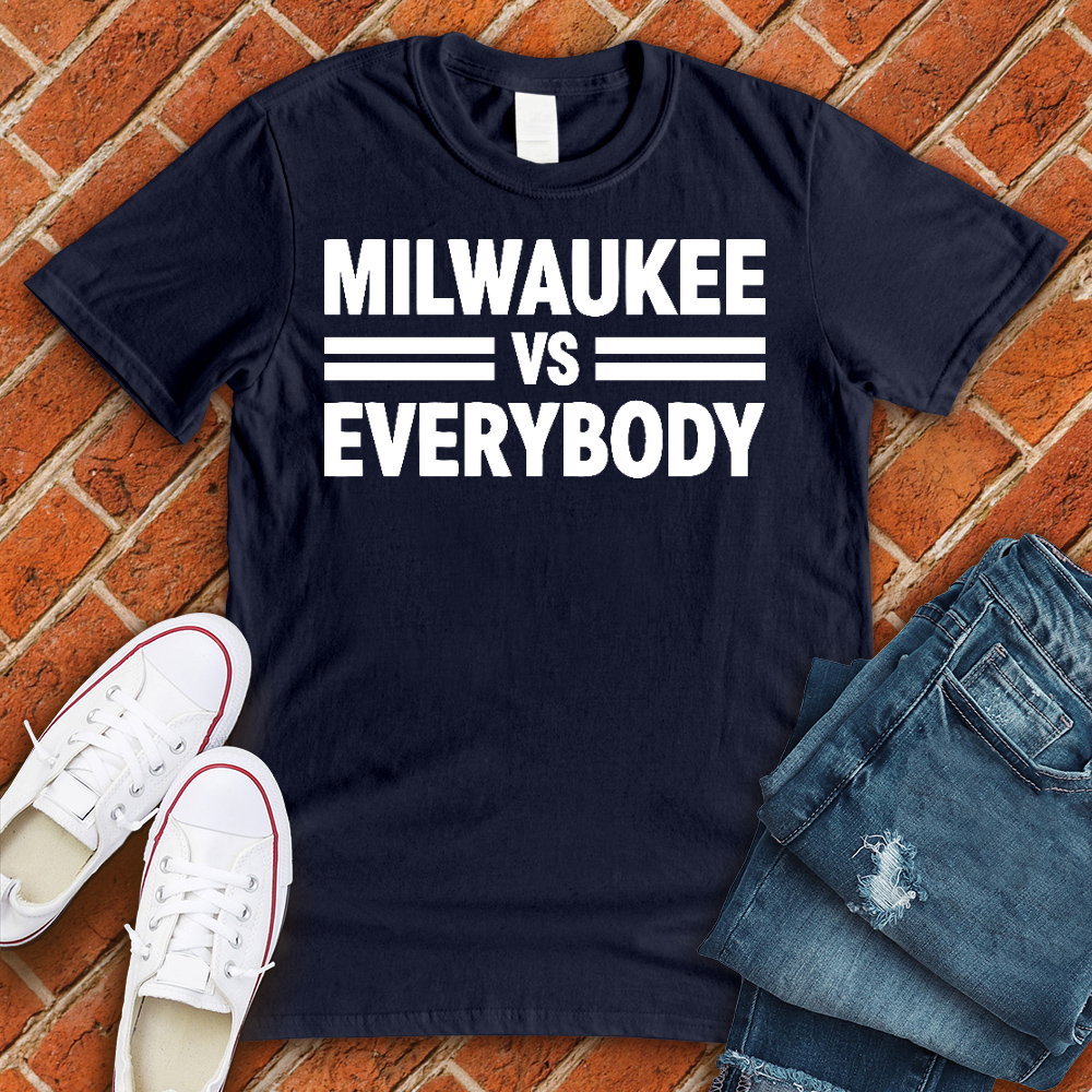 Milwaukee Vs Everybody Alternate Tee