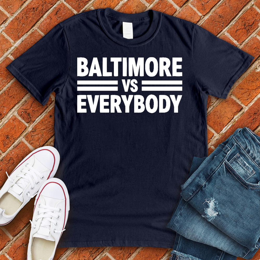 Baltimore Vs Everybody Alternate Tee