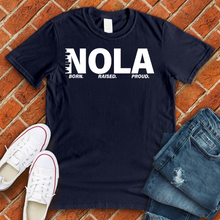 Load image into Gallery viewer, NOLA Born Raised Proud Alternate Tee
