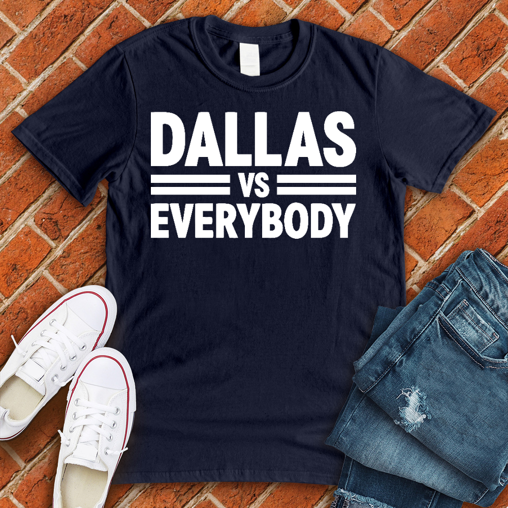 Dallas Vs Everybody Alternate Tee