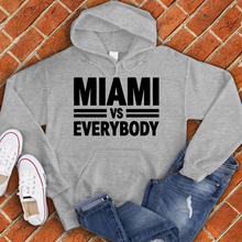 Load image into Gallery viewer, Miami Vs Everybody Hoodie

