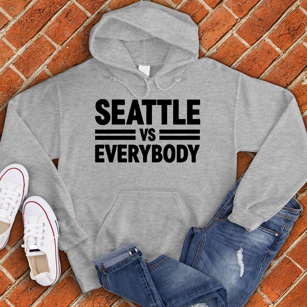 Seattle Vs Everybody Hoodie