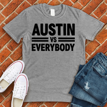 Load image into Gallery viewer, Austin Vs Everybody Tee
