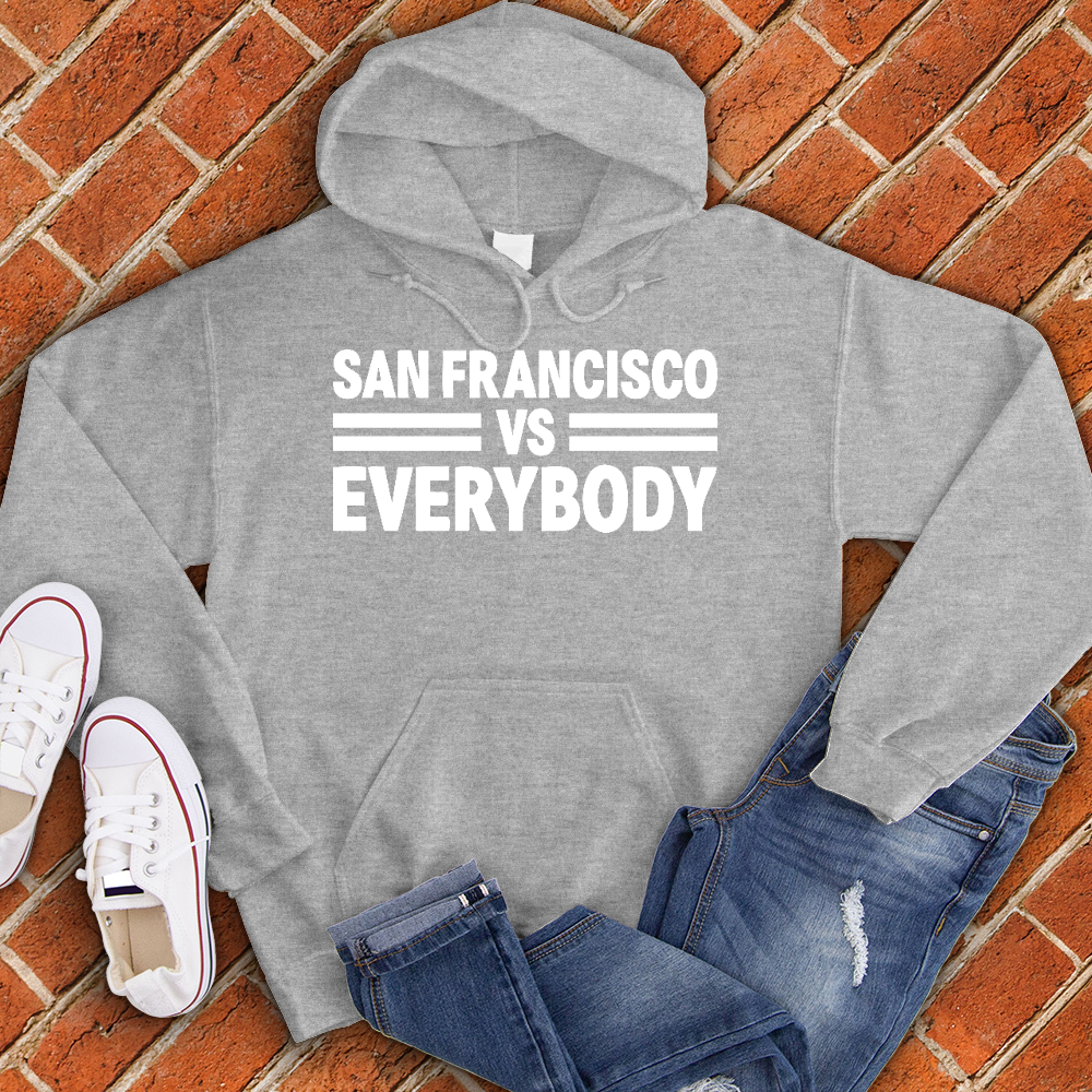 San Francisco Vs Everybody Alternate Hoodie