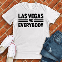 Load image into Gallery viewer, Las Vegas Vs Everybody Tee
