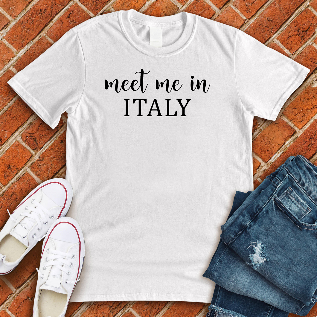 Meet Me in Italy Tee